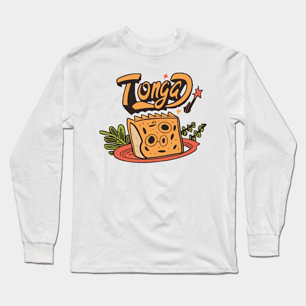Tonga Toast Long Sleeve T-Shirt by InspiredByTheMagic